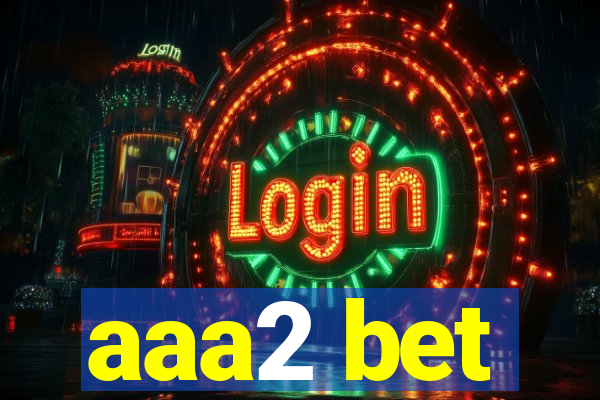 aaa2 bet